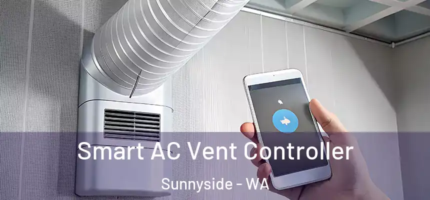 Smart AC Vent Controller Sunnyside - WA